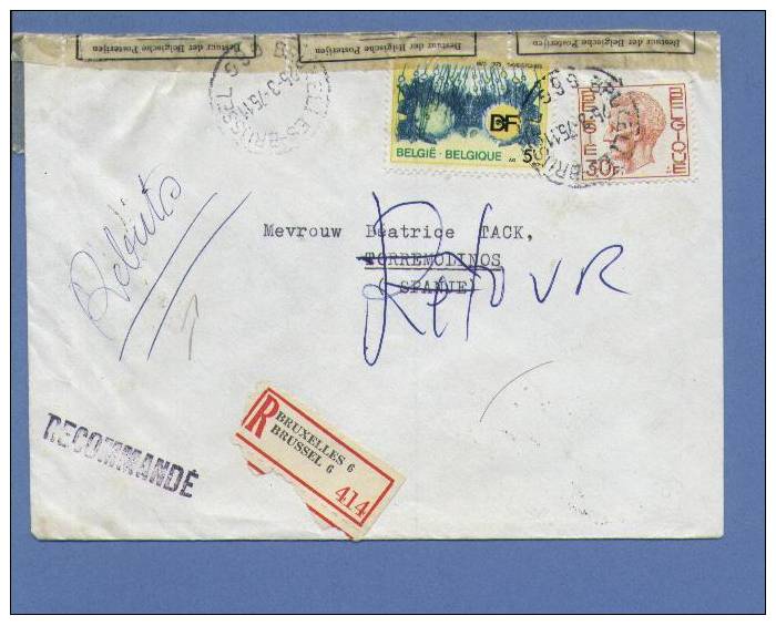 1649+1757 Op Aangetekende Brief Van BRUSSEL 6 Naar TORREMOLINOS (Spain), Rebut En Strookje ONBESTELBARE BRIEF !!!! - 1970-1980 Elström