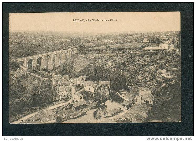 Bellac - Le Viaduc - Les Côtes ( Vue Générale GOULESQUE Buraliste éditeur) - Bellac