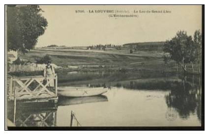 LA LOUVESC Le Lac De Grand Lieu L'embarcadère - La Louvesc