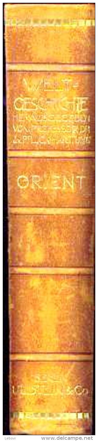 "Geschichte Des Orients" - Ed. : Ullstein & Co. Berlin (circa 1905) - 3. Temps Modernes (av. 1789)