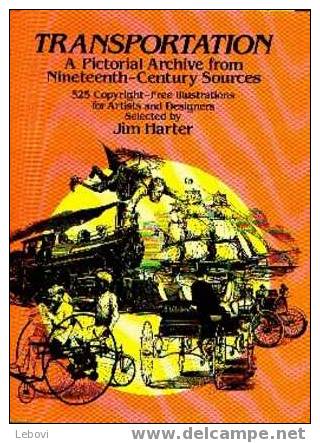 TRANSPORTS : 525 Croquis De Tous Les Modes - Ed. Dover Publications Inc. New York 1984 - Altri & Non Classificati