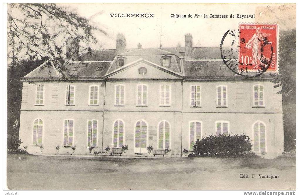 VILLEPREUX LE CHATEAU DE MADAME LA COMTESSE DE RAYNEVAL - Villepreux