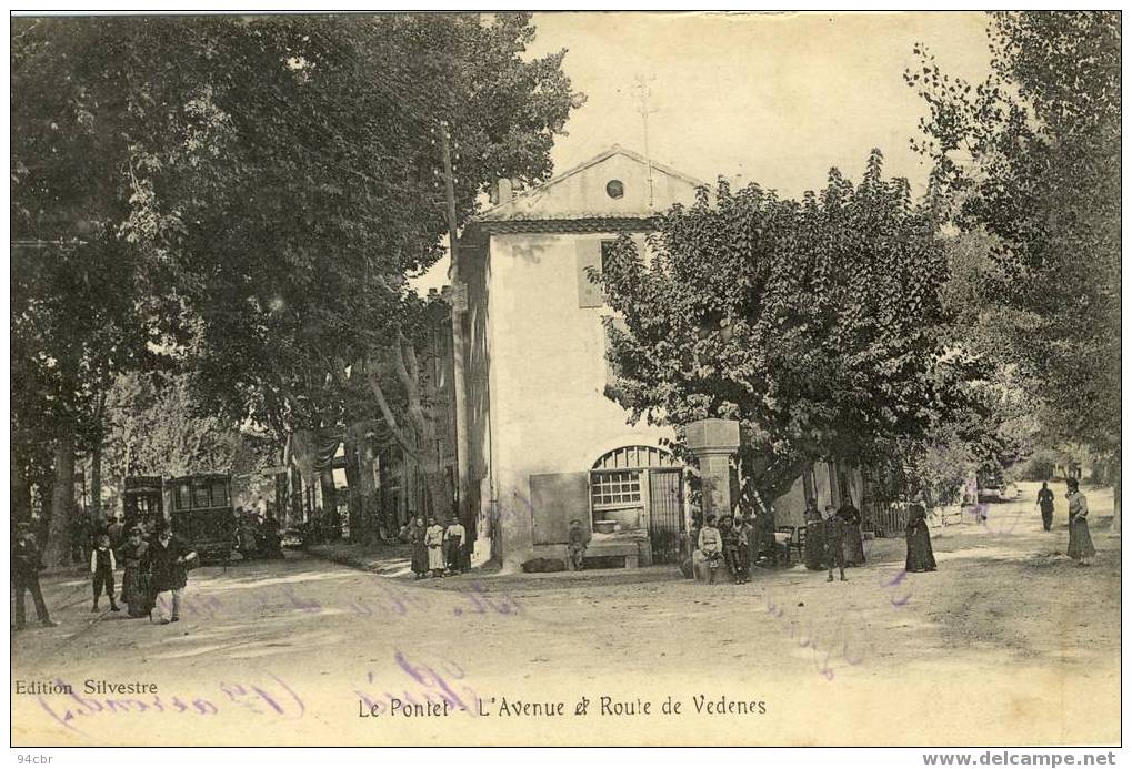 Cpa (84) LE PONTET - L Av Et Route De Vedenes - Le Pontet