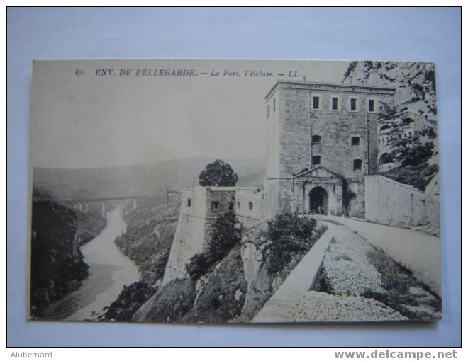 Environ De Bellegarde. Le Fort ,l'ecluse. - Bellegarde-sur-Valserine