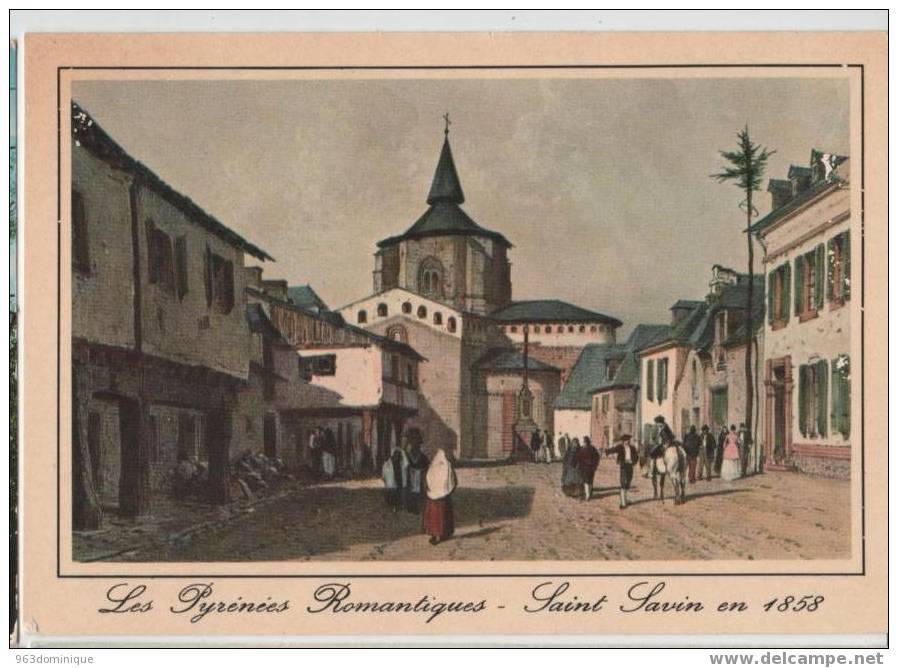 Les Pyrénées Romantiques - Saint Savin En 1858 - Midi-Pyrénées