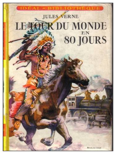 IDEAL~BIBLIOTHEQUE N° 4 LE TOUR DU MONDE EN 80 JOURS J. VERNE 1959 - Ideal Bibliotheque