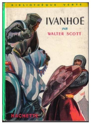 BIBLIOTHEQUE VERTE 1959 N° 22 IVANHOE W. SCOTT - Bibliotheque Verte