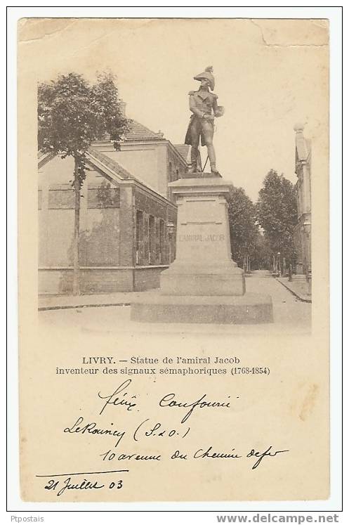 LIVRY (France) - Statue De L´amiral Jacob Inventeur Des Signaux Semaphoriques (1768-1854) - Livry Gargan
