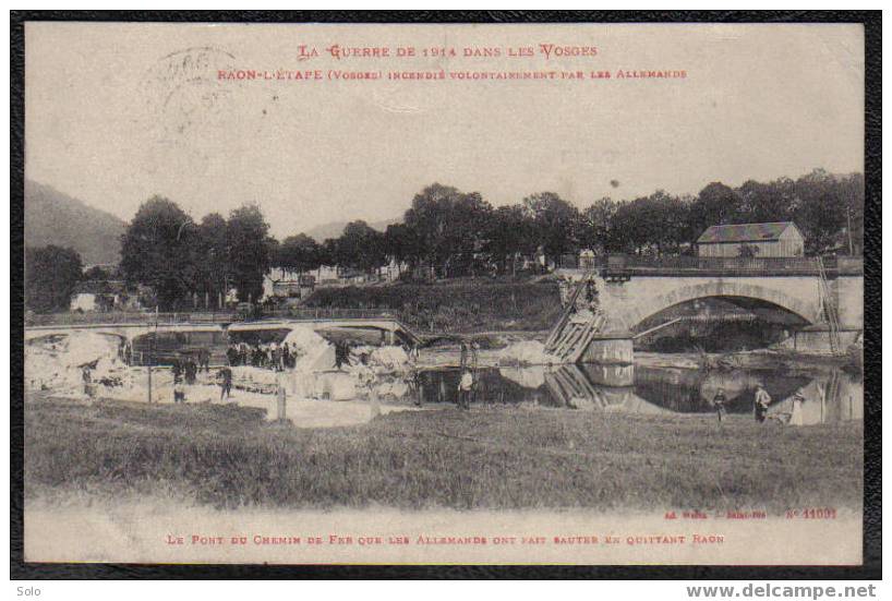 RAON - L´ETAPE - Le Pont Du Chemin De Fer Que Les Allemands... - Raon L'Etape