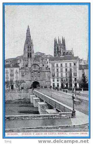 BURGOS Puente Y Arco De Santa Maria - Burgos