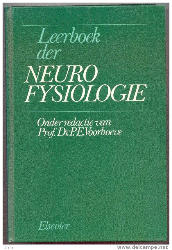 VOORHOEVE, P.E.. Leerboek Der Neurofysiologie. - Autres & Non Classés