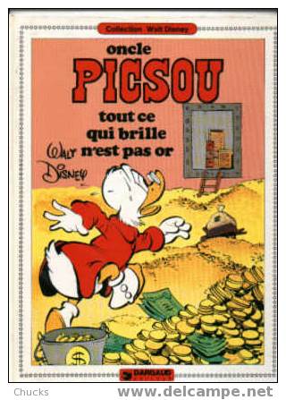 Oncle Picsou Tout Ce Qui Brille N'est Pas Or Disney EO - Cartonné Dargaud - Disney