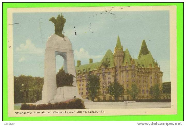 OTTAWA, ONTARIO - NATIONAL WAR MEMORIAL & CHATEAU LAURIER - CARD TRAVEL IN 1948 - PECO - - Ottawa