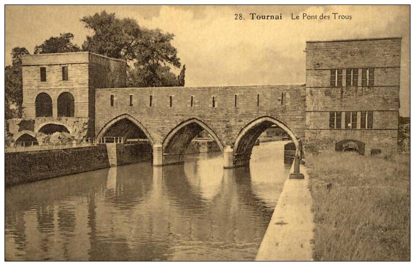 BELGIQUE - TOURNAI - PONT Des TROUS - Doornik