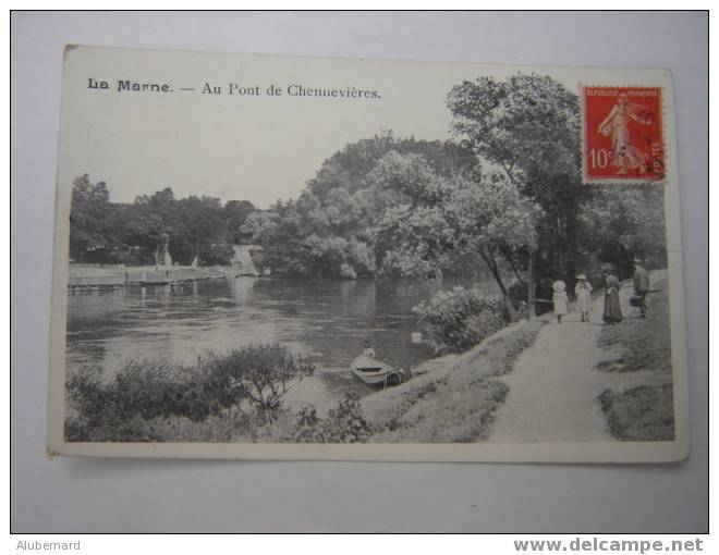 Au Pont De CHENNEVIERES. - Chennevieres Sur Marne