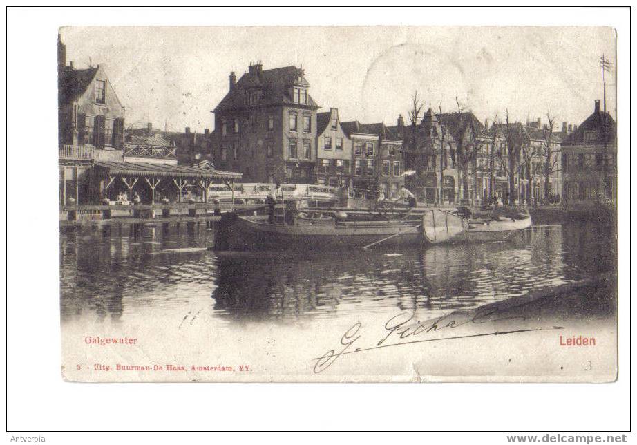 LEIDEN Galgewater Mooi Animatie Gelopen 1902 Uitg.buurman - Leiden