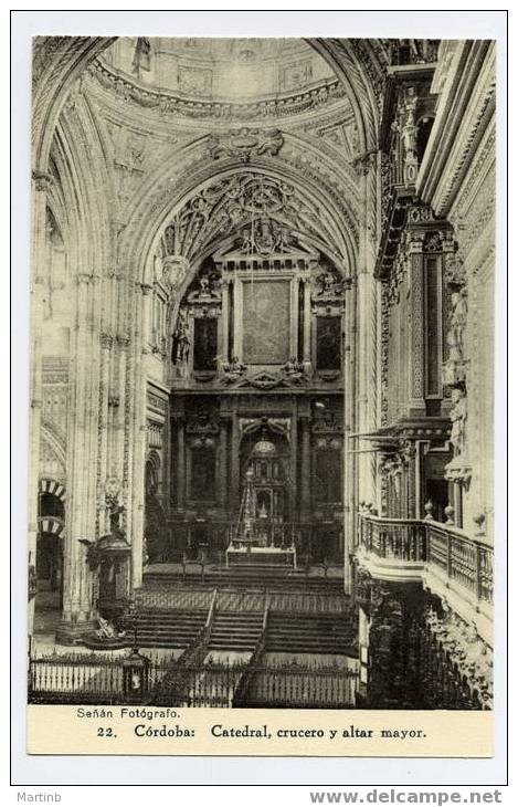 ESPANA  CORDOBA  Catedral Crucero Y Altar Mayor - Córdoba