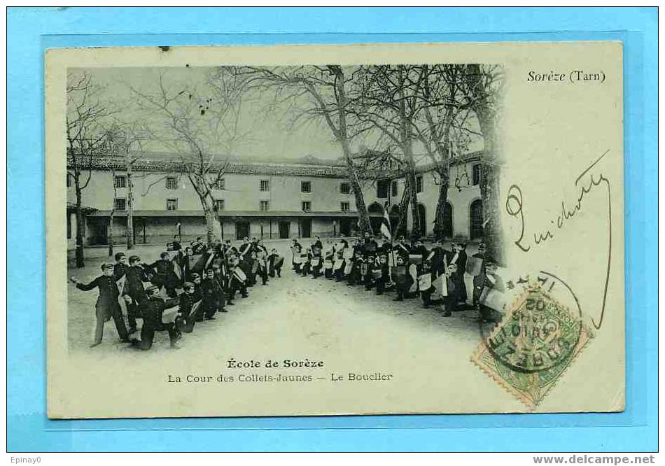 B - 81 - SOREZE - école - La Cour Des Collets Jaunes - Le Bouclier - Jeu - Carte Avant 1903 - Autres & Non Classés