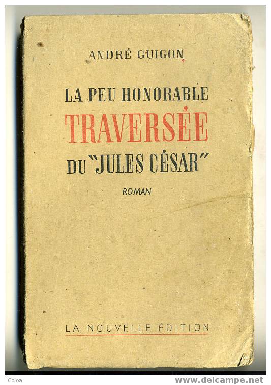 Paquebot La Peu Honorable Traversée Du  Jules-César 1944 - Aventura