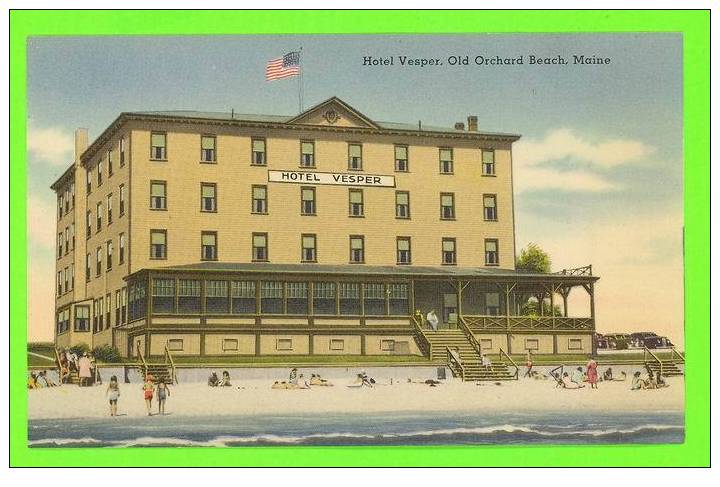 OLD ORCHARD, ME - HOTEL VESPER - ANIMATED - TICHNER QUALITY VIEWS - - Andere & Zonder Classificatie