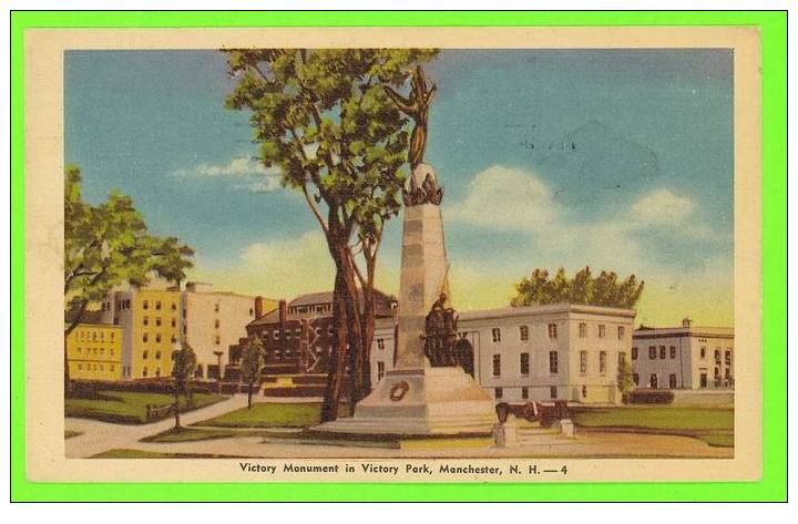 MANCHESTER, NH - VICTORY MONUMENT IN VICTORY PARK - TRAVEL IN 1948 - PUB BY ART NOVELTU CO - - Manchester
