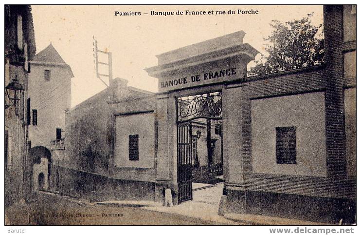 PAMIERS - Banque De France Et Rue Du Porche - Pamiers