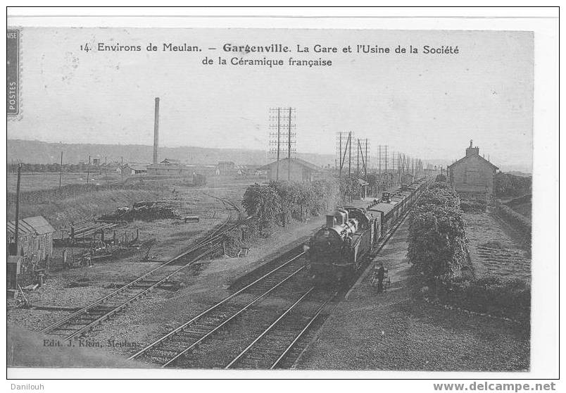 78 // GARGENVILLE, La Gare Et L'usine De La Société De La Céramique Française, (environs De Meulun) N° 14 Klein édit - Gargenville