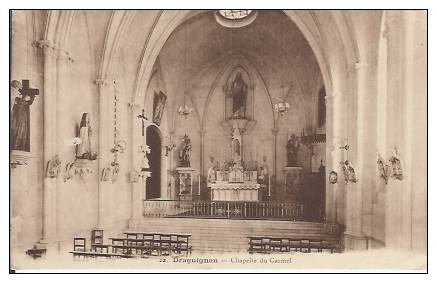 83 - DRAGUIGNAN - Chapelle Du Carmel - Draguignan