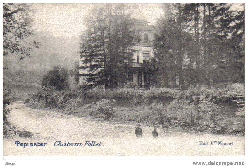 PEPINSTER - Château Follet - Pepinster