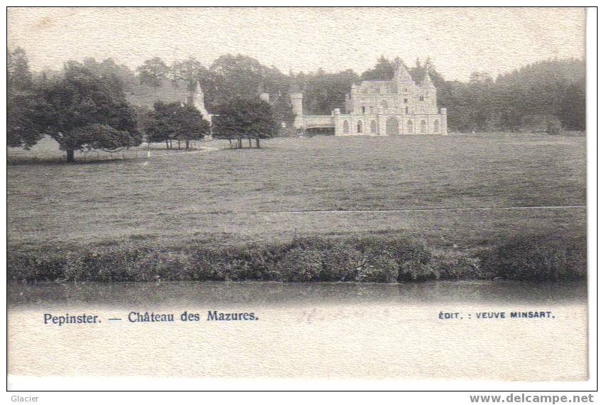 PEPINSTER - Château Des Mazures - Pepinster