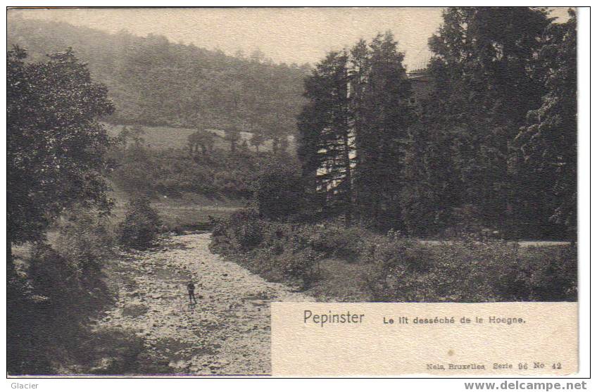 PEPINSTER - Le Lit Desséché De La Hoegne - Pepinster