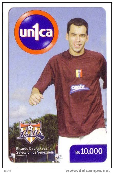 FOOTBALL ( Venezuela ) - Soccer - Socker - Fussball - Futbol - Foot - Pallone - Calcio - Ricardo David Paez - Venezuela