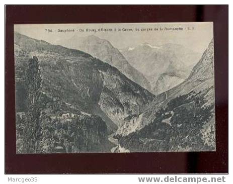 14564 Du Bourg D´oisans  à La Grave Les Gorges De La Romanche édit.E.R. N° 764 Belle Carte - Bourg-d'Oisans