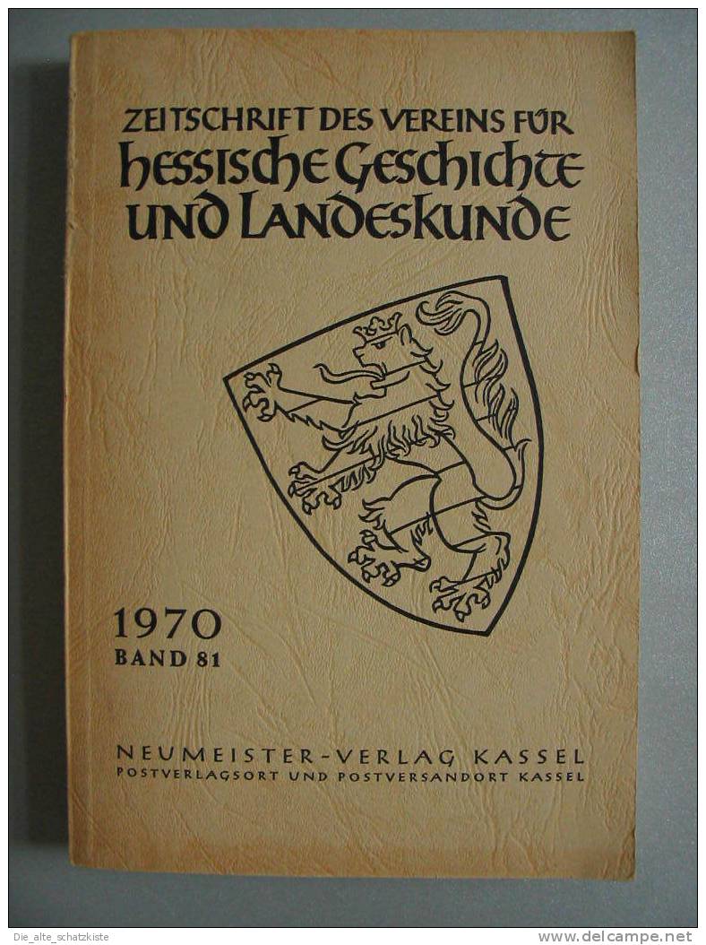 Zeitschrift Des Vereins Für Hessische Geschichte Und Landeskunde 1970 -  Band 81   * * * - Hesse