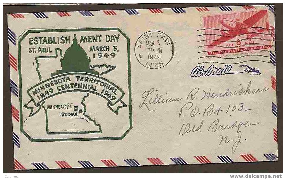 MINNESOTA TERRITORIAL CENTENNIAL - ESTABLISH MENT DAY - ST PAUL March 3, 1949  - VF COMM CACHETED COVER - Event Covers