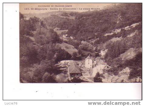 SAINT HIPPOLYTE -  Le Vieux Moulin  - Vallée Du DESSOUBRE - Saint Hippolyte
