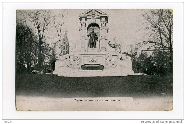 - LYON . MONUMENT DE BURDEAU - Monuments