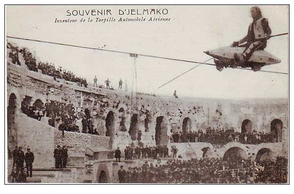 Spectacle - Cirque - Dép 30 - Gard - Arênes De Nimes - Souvenir D´Jelmako - Inventeur De La Torpille Automobile Aérienne - Cirque