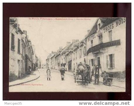 14651 Le Perche Pittoresque Regmalard Rue Des Moulins édit.renoult Animée Hôtel Des 3 Rois ,A.Gouin Remalard Belle Carte - Remalard