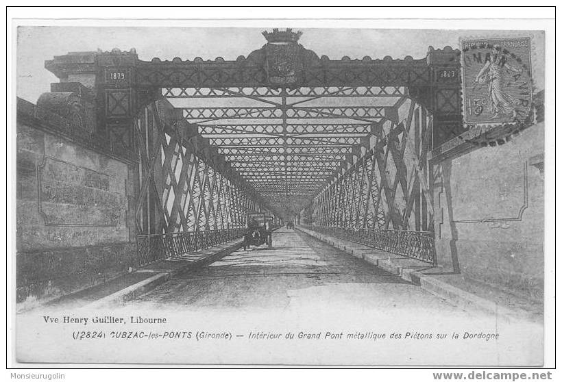 33 ) CUBZAC LES PONTS, Intérieur Du Grand Pont Metallique Des Piétons Sur La Dordogne, Ed Guiller, - Cubzac-les-Ponts