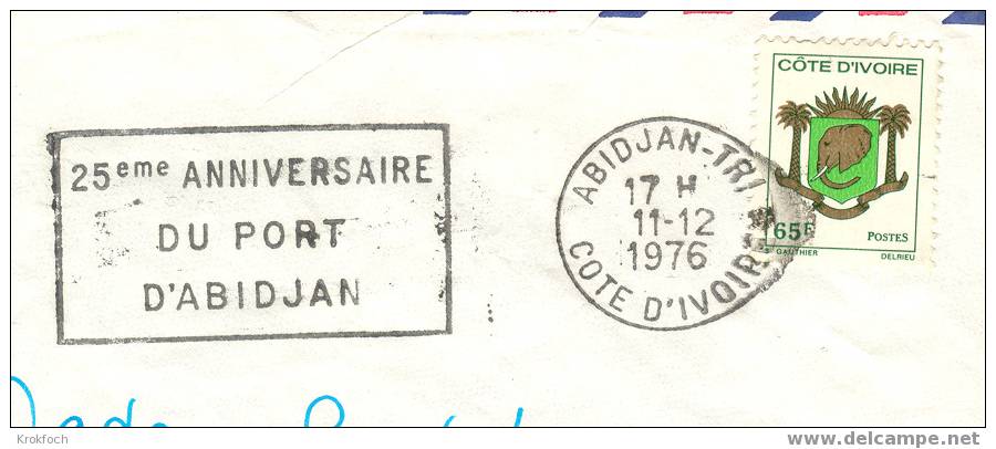 Port D' Abidjan Cote D' Ivoire 1976 - Flamme Sur Lettre Entière - Covers & Documents