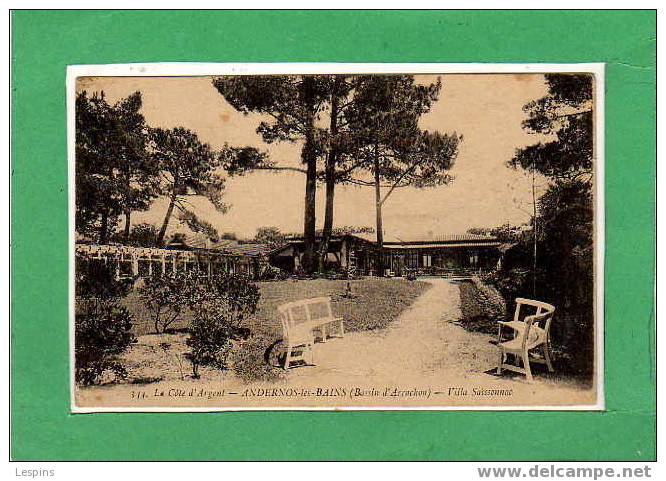 ANDERNOS LES BAINS -- Villa Saïssonnac - Andernos-les-Bains