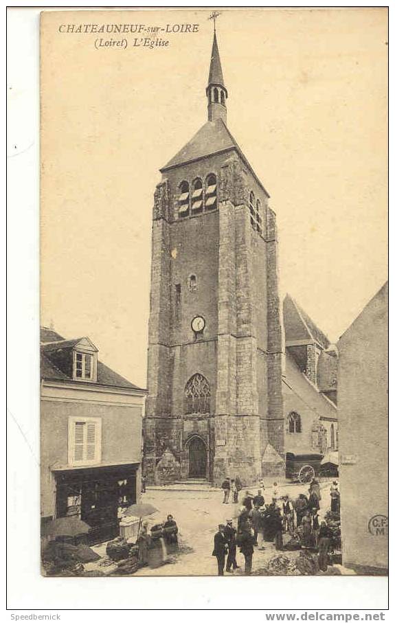 6856 Chateauneuf Sur Loire . L'Eglise . CFM édition Vieugué . Marché - Autres & Non Classés