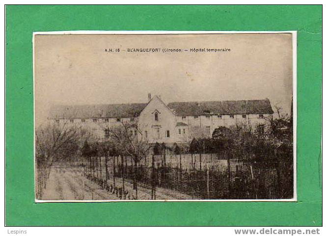 BLANQUEFORT --  Hopital Temporaire - Blanquefort