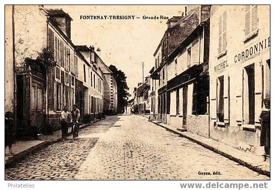 FONTENAY  GRANDE RUE - Fontenay Tresigny