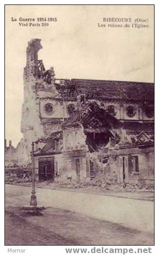 RIBECOURD Les Ruines De L'Eglise - Ribecourt Dreslincourt