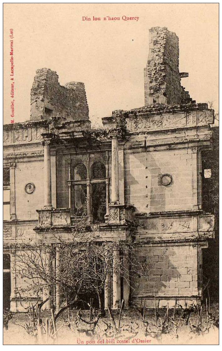 46 LACAPELLE MARIVAL Chateau Ossier, Ruines, Légende En Patois, Pon Del Biel Costel, Quercy, Ed Genillet, Dos 1900 - Lacapelle Marival