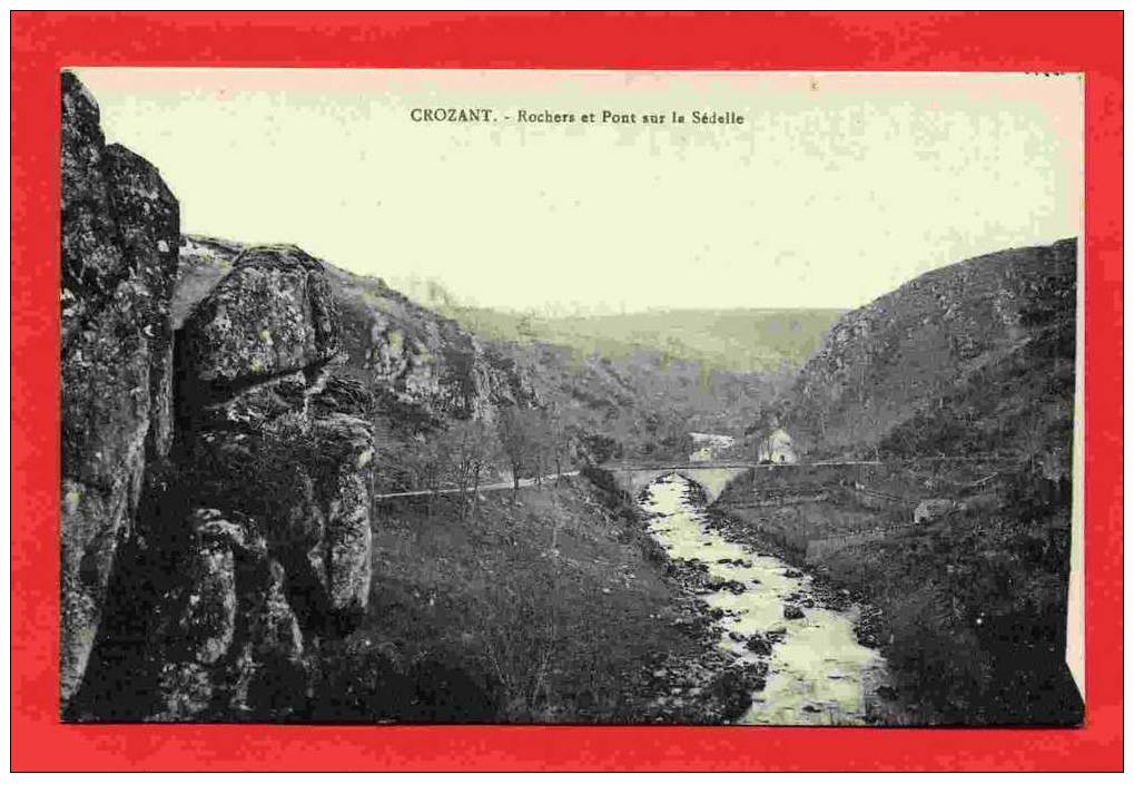 CROZANT 1920 ROCHERS ET PONT SUR LA SEDELLE CARTE EN SUPERBE ETAT - Crozant