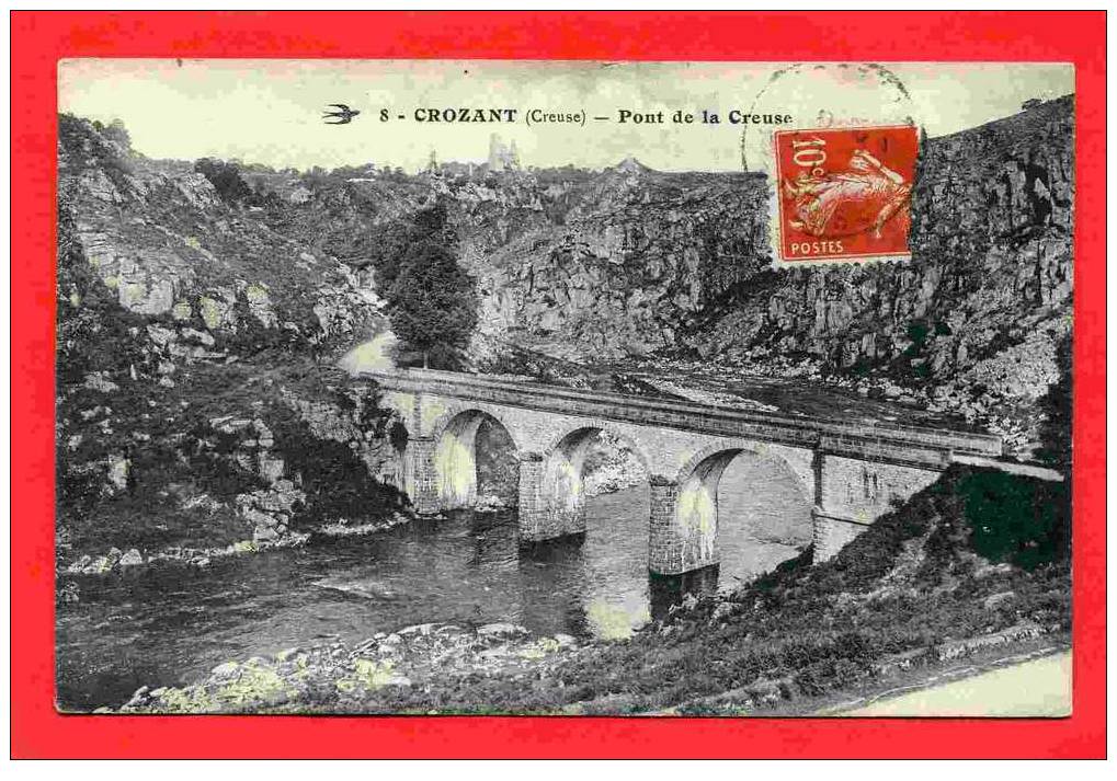 CROZANT 1914 PONT SUR LA CREUSE CARTE EN BON ETAT - Crozant