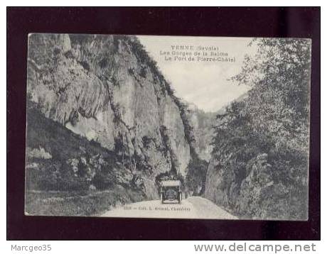 Yenne Les Gorges De La Balme Le Fort De Pierre Châtel édit.grimal Automobile - Yenne